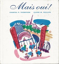 Mais Oui! (Text Only) - Chantal P. Thompson, Elaine M. Phillips - Hardcover -  [ - £4.79 GBP