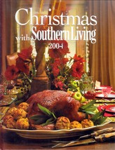 Christmas With Southern Living 2004 / Southern Living Magazine Hardcover - £1.82 GBP