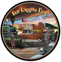 Hot Diggity Dog ! 14&quot; Round Metal Sign - £39.74 GBP