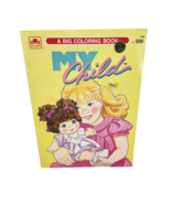 VINTAGE 1987 MATTEL MY CHILD DOLL COLORING BOOK USED / COLORED IN - £26.51 GBP