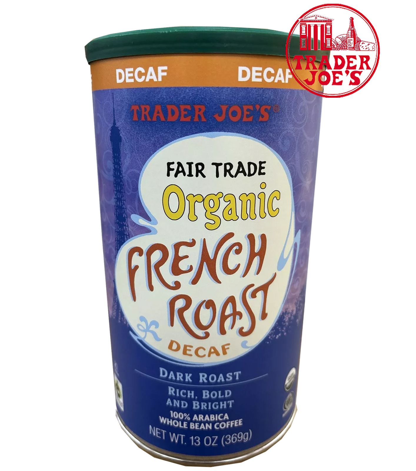 Trader Joe’s Fair Trader Organic French Roast Decaf Dark Roast 13 oz - $22.50