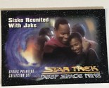 Star Trek Deep Space Nine Trading Card #47 Sisko Reunited With Jake Aver... - £1.57 GBP