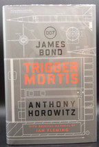 Anthony Horowitz TRIGGER MORTIS First edition Limited Signed James Bond Novel - £109.61 GBP