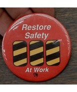 Nice Vintage Tin Advertising Button, Restore Safety At Work, VERY GOOD COND - $23.07 CAD