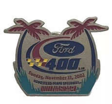 2002 Ford 400 Homestead Miami Speedway Raceway Race Car Racing Lapel Hat Pin - £6.26 GBP