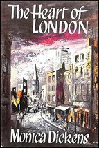 The Heart of London- First American Edition [Hardcover] Dickens, Monica - £23.11 GBP