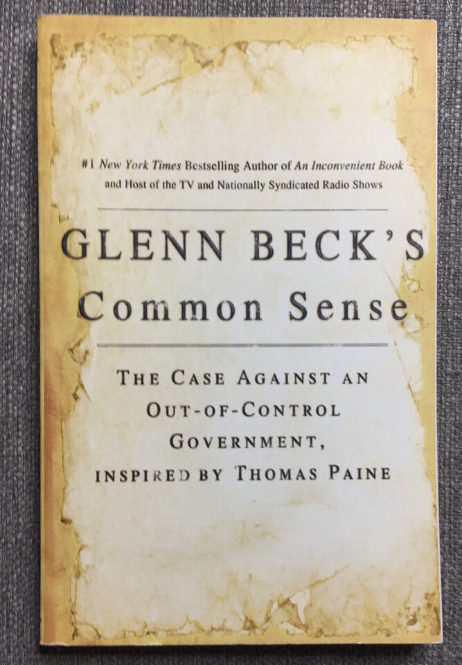 Common Sense : The Case Against an Out-of-Control Government, Inspired b... - $3.97