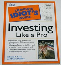 Complete Idiots Guide Investing Like a Pro Koch DeSalvo 1999 Paperback - £2.04 GBP