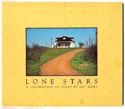 Lone Stars A Celebration of Texas by Pat Berry 1977 Color Photographs - $14.85