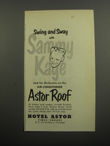 1951 Hotel Astor Ad - Swing and Sway with Sammy Kaye - £14.54 GBP