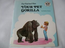 Your Pet Gorilla [Paperback] Bobbie Hamsa - $19.73