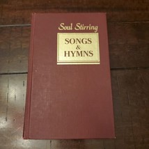 Soul Stirring Songs and Hymns - Compiled by John R. Rice  Revised Ed 1989  - £11.64 GBP