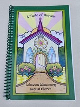 A Taste Of Heaven Lakeview Missionary Baptist Church Cookbook Farmerville LA - £6.17 GBP