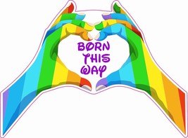 Born This Way Hands Heart Love Lgbtq+ Gay Lesbian Rainbow Sticker Decal - £3.66 GBP