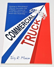 Commercial Truck Success By Terry R Minion, paperback, in Very Good Condition - £31.45 GBP