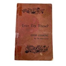 Ever Try These? Good Cooking by the Ruth Circle Vintage Cookbook 1962 - £5.02 GBP