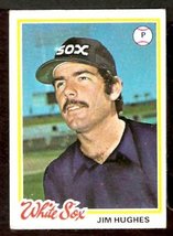 Chicago White Sox Jim Hughes 1978 Topps # 395 VG/EX - £0.39 GBP