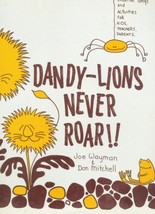 Dandy-lions Never Roar!!, Creative Songs and Activities for Kids, Teache... - $63.35
