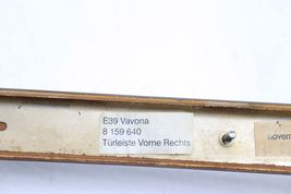 97-03 BMW E39 540I M5 FRONT RIGHT PASSENGER DOOR WOOD TRIM MOLDING E3401 image 12
