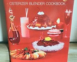John Oster Spin Cookery Osterizer  Blender Cookbook 8 Speed Model 1969 P... - $9.49