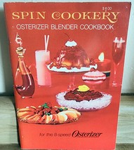 John Oster Spin Cookery Osterizer  Blender Cookbook 8 Speed Model 1969 Paperback - £7.44 GBP