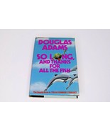 So Long and Thanks for All the Fish by Douglas Adams 1985 1st Edition/1s... - $26.72