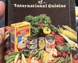 THE WORLD&#39;S FARE of INTERNATIONAL CUISINE by Campbell Soup 1984 Cook Book - $2.96