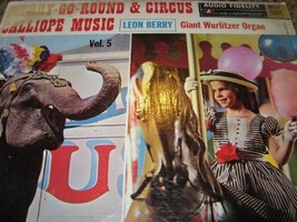 Merry-Go-Round and Circus Caliope on the Giant Wurlitzer Organ, Volume 5 [Vin... - £6.03 GBP