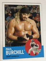 Paul Burchill WWE Heritage Topps Trading Card 2007 #41 - £1.52 GBP