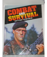 COMBAT AND SURVIVAL - WHAT IT TAKES TO FIGHT AND WIN (Vol. 22) Hard Cove... - $15.00