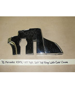 76 Mercedes 450 SL 107 Type SOFT TOP HINGE LATCH COVER CHROME (LEFT) #10... - $165.51 CAD