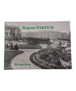 Bygone Partick Bill Spalding  Picture Book Patrick Falls Village Burgh G... - $293.34 MXN