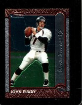 1999 BOWMAN CHROME #50 JOHN ELWAY NMMT  - $5.38