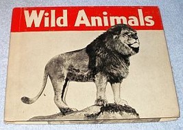 Non Fiction Rand McNally Children&#39;s Picture Book Wild Animals 1935 - $12.95