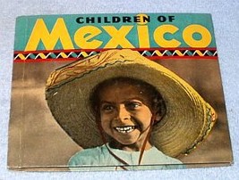 Rand McNally Non Fiction Picture Book Children of Mexico 1936 - £7.82 GBP