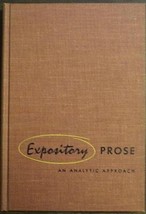 Expository prose,: An analytic approach [Unknown Binding] I.J. Kapstein - £11.55 GBP