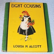 Louisa M Alcott Book Eight Cousins Retold by Viola Lowe 1938 Book - £4.74 GBP