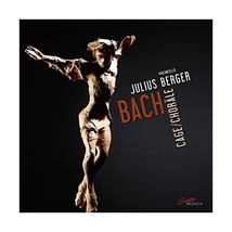 Johann Sebastian Bach; John Cage  Chorales [Julius Berger] [Solo Musica: SMLP271 - £57.86 GBP