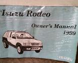 1999 Isuzu Rodeo Owner&#39;s Manual Original [Paperback] Isuzu - $46.19