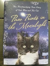 Paw Prints in the Moonlight: The Heartwarming True Story of One Man and his Cat - £3.74 GBP