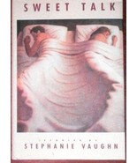 Sweet Talk: Stories [Hardcover] by Vaughn, Stephanie - £5.49 GBP