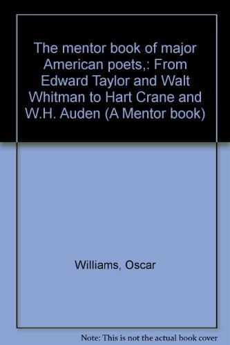 The mentor book of major American poets,: From Edward Taylor and Walt Wh... - $9.99
