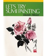Let&#39;s Try Sumi Painting by Mikami, Takahiko - £23.69 GBP