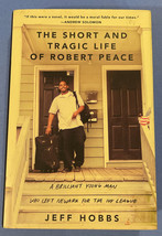 The Short and Tragic Life of Robert Peace: A Brilliant Young Man Who Lef... - $15.88