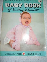 Coats &amp; Clark’s Baby Book of Knitting &amp; Crochet Book No. 103 1958 - £4.71 GBP