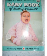 Coats &amp; Clark’s Baby Book of Knitting &amp; Crochet Book No. 103 1958 - $8.13 CAD