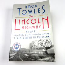 THE LINCOLN HIGHWAY  by Amor Towles- LARGE PRINT - £7.72 GBP