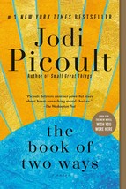The Book of Two Ways: A Novel [Paperback] Picoult, Jodi - £8.26 GBP