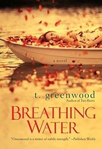Breathing Water Greenwood, T. - £4.59 GBP