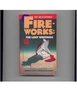 Jim Thompson - FIREWORKS - 1989 - 1st pb - 11 stories - $12.00